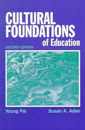 Cultural Foundations of Education .